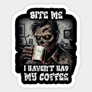 Bite Me - I Havent Had My Coffee Vintage Zombie  Art Sticker